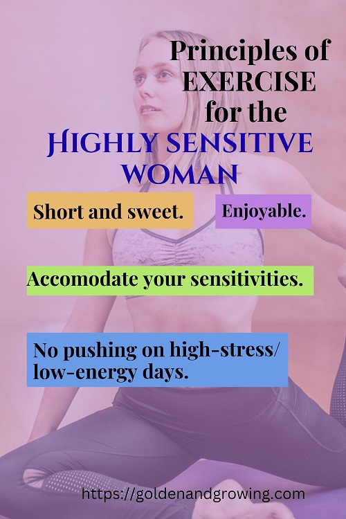 The basic principles of exercise for Highly Sensitive women.