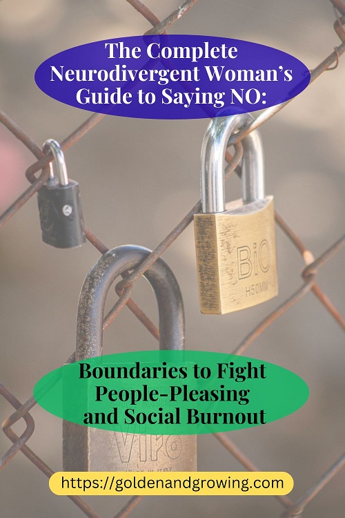 The complete neurodivergent woman's guide to saying no: boundaries that fight people-pleasing and burnout.
